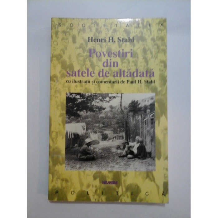 POVESTIRI DIN SATELE DE ALTADATA - Henri H. STAHL POVESTIRI DIN SATELE DE ALTADATA - Henri H. STAHL